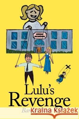 Lulu's Revenge Barclay Bates 9780595133796