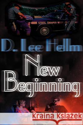 New Beginning D. Lee Hellm 9780595137183 Writers Club Press