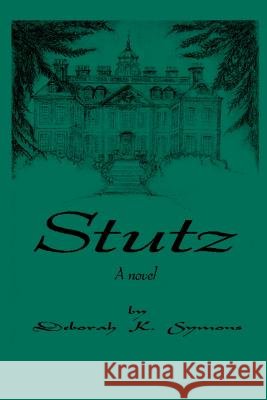 Stutz Deborah K. Symons 9780595137381