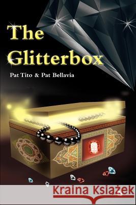 The Glitter Box Pat Tito Pat Bellavia 9780595138760 Writers Club Press