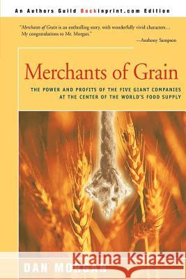 Merchants of Grain Dan Morgan 9780595142101 Backinprint.com