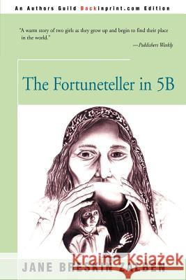 The Fortuneteller in 5B Jane Breskin Zalben 9780595146574