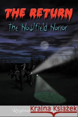 The Return Reginald D., Jr. Groff 9780595148486 Writer's Showcase Press