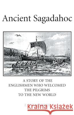 Ancient Sagadahoc E. J. Chandler Emerson W. Baker 9780595148806