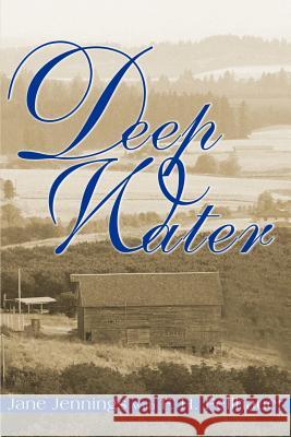 Deep Water Jane Jennings F. H. Fellhauer 9780595153671