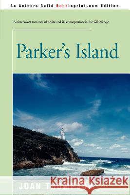 Parker's Island Joan Thompson 9780595154319 Backinprint.com