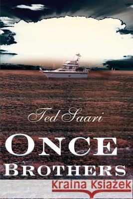 Once Brothers Ted Saari 9780595154524 Writers Club Press