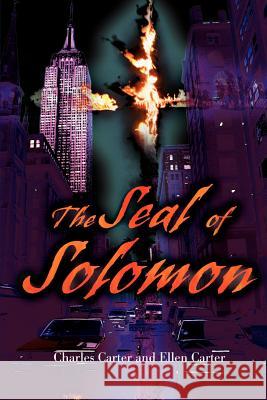 The Seal of Solomon Charles, Jr. Carter Ellen Carter 9780595154708