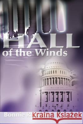 Hall of the Winds Bonnie Robison 9780595156177 Writers Club Press