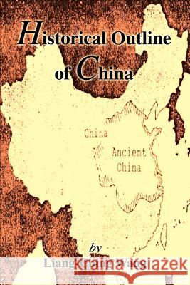 Historical Outline of China Wang Liangbi 9780595156900 Writers Club Press