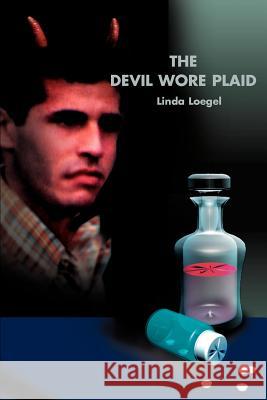 The Devil Wore Plaid Linda Loegel 9780595160341