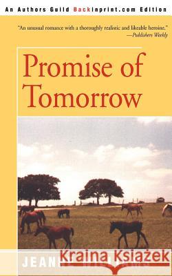 Promise of Tomorrow Jeanne Williams 9780595160440