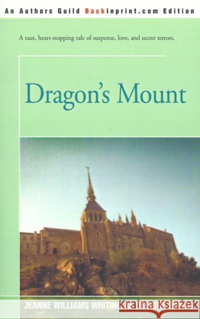 Dragon's Mount Jeanne Williams 9780595161089