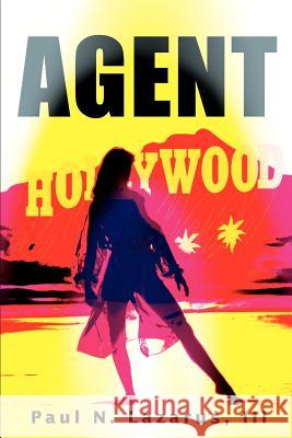 Agent Paul N. Lazarus 9780595166633 Authors Choice Press