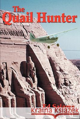 The Quail Hunter Ed Salama 9780595167258 Writers Club Press
