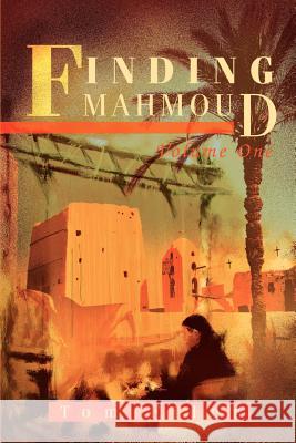 Finding Mahmoud: Volume One Filer, Tom 9780595169153