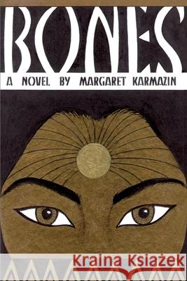 Bones Margaret Karmazin 9780595170937