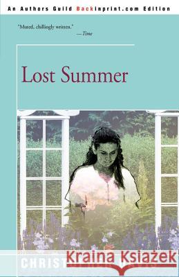 Lost Summer Christopher Davis 9780595171873