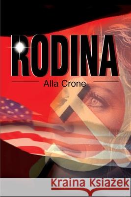 Rodina Alla Crone 9780595175215 Authors Choice Press