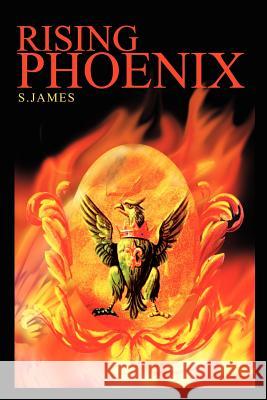 Rising Phoenix S. James 9780595182343 Writers Club Press