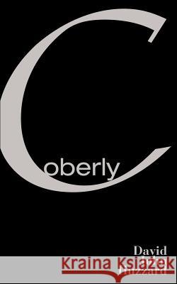 Coberly David John Huzzard 9780595183609 Writers Club Press