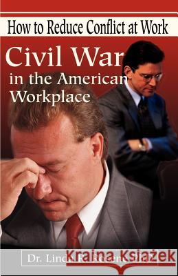 Civil War in the American Workplace Linda R. Rosene 9780595186907 Authors Choice Press