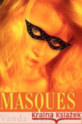 Masques Vanda Warden 9780595188321 Writer's Showcase Press