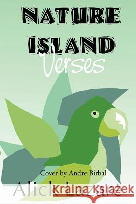 Nature Island Verses Alick Lazare Roberta Carey 9780595194148 Writer's Showcase Press