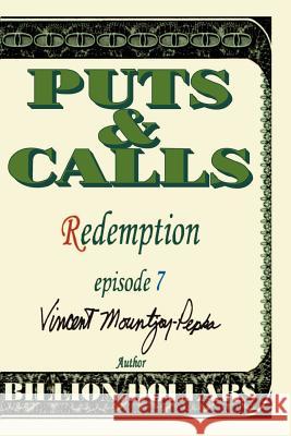 Redemption Episode VII Vincent Mountjoy-Pepka Kira Mountjoy-Pepka 9780595194629 iUniverse