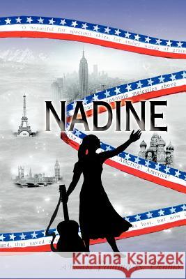 Nadine: The Story of an American Orchestra Conductor Dennis, Paulina K. 9780595198009 Writers Club Press