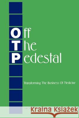 Off The Pedestal Michael A. Greenberg 9780595199143 Authors Choice Press