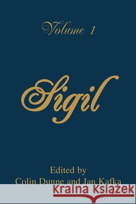 Sigil: Volume I Browne, D. L. 9780595201075 Writers Club Press