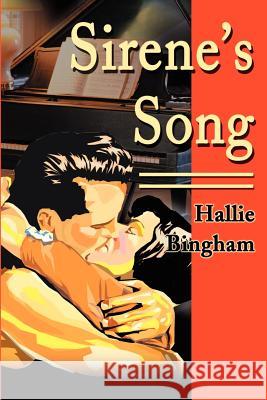 Sirene's Song Hallie Bingham 9780595201747 Writers Club Press