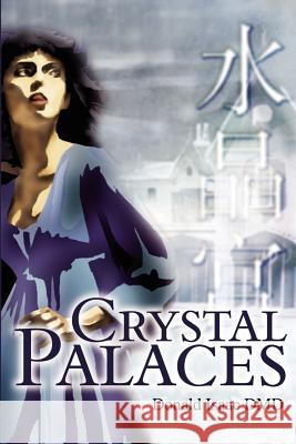 Crystal Palaces Donald E. Isaac 9780595203338 Writers Club Press