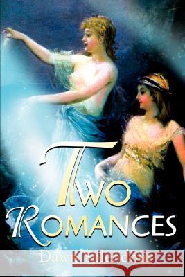 Two Romances Dawn Splendour 9780595204243 Authors Choice Press