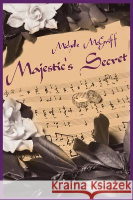 Majestic's Secret Michelle McGriff 9780595207107 Writers Club Press