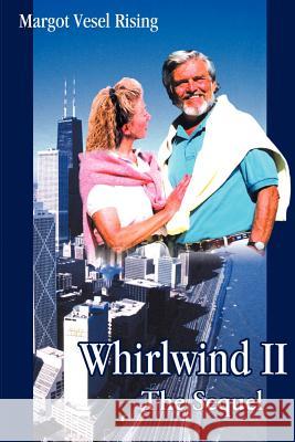 Whirlwind II Margot Rising 9780595208272 Writers Club Press