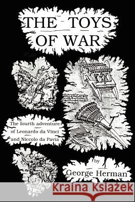 Toys of War George Herman 9780595209514