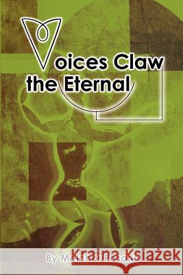 Voices Claw the Eternal Melchor E. Rosario 9780595209804 Writer's Showcase Press