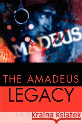 Amadeus Legacy Richard Helms 9780595211470