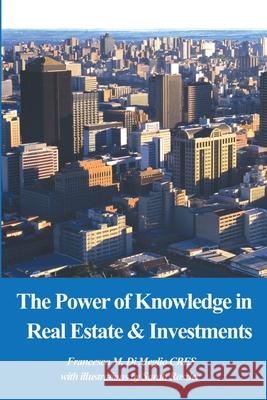 The Power of Knowledge in Real Estate Francesco M. D 9780595212125 Writers Club Press