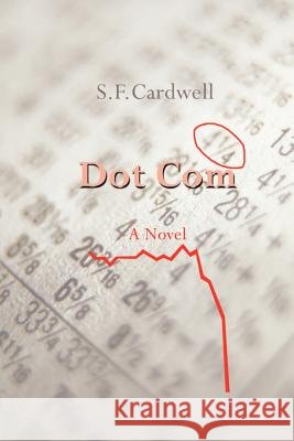 Dot Com S. F. Cardwell 9780595213610