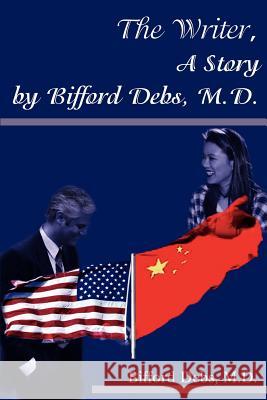 The Writer M. D. Bifford Debs 9780595215959