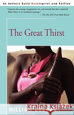 The Great Thirst William R. Duggan 9780595219568 Backinprint.com