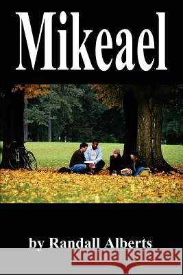 Mikeael Randall Alberts 9780595220458