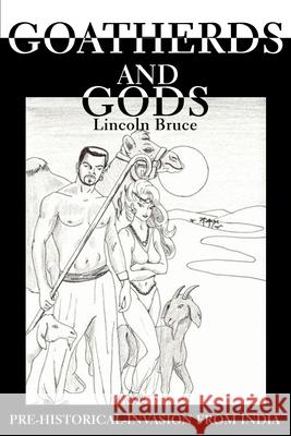 Goatherds and Gods Lincoln Bruce 9780595221394