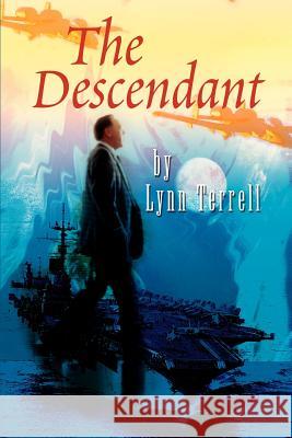 The Descendant Lynn Terrell 9780595222315 Writer's Showcase Press