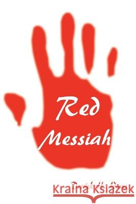 Red Messiah Derrick Adams 9780595226399