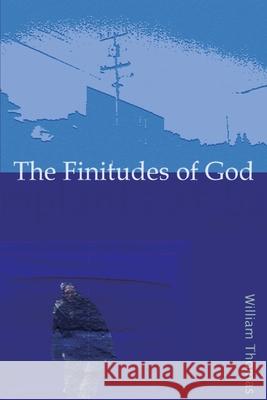 The Finitudes of God: Notes on Schelling S Handwritten Remains Thomas, Richard W. 9780595226719 Writers Club Press