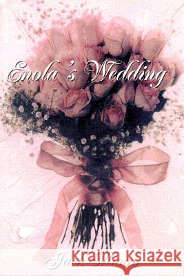 Enola's Wedding Jack Mauro 9780595232369